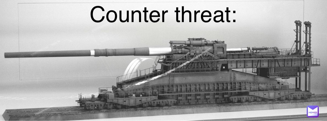 Counter threat: