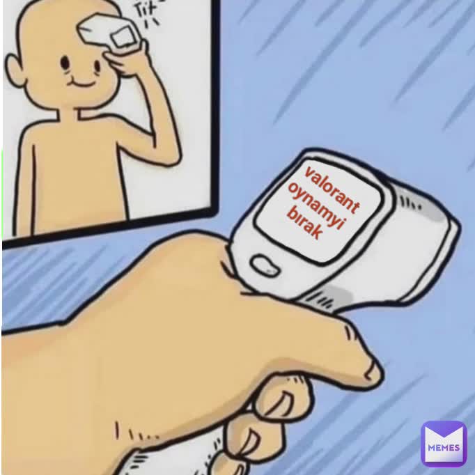 valorant oynamyi 
bırak

