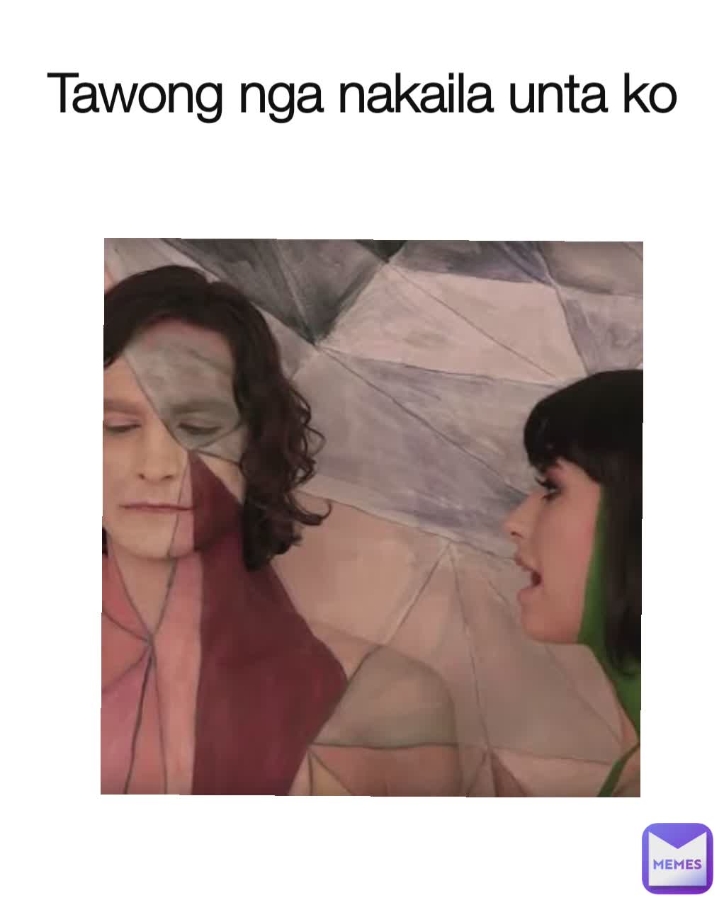 Tawong nga nakaila unta ko