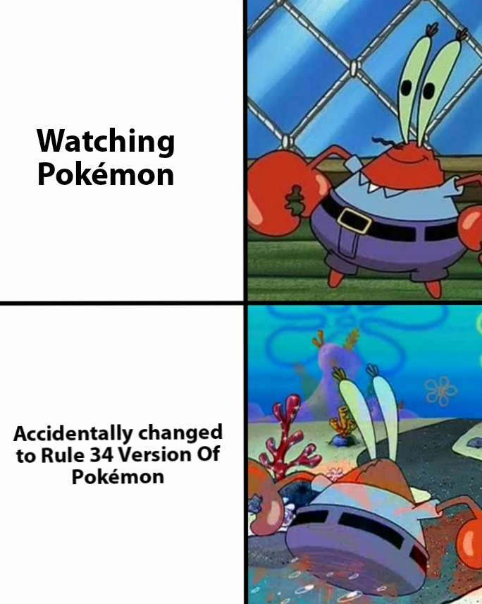 Watching Pokémon Accidentally changed to Rule 34 Version Of Pokémon