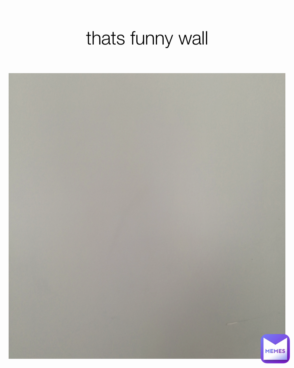 thats funny wall