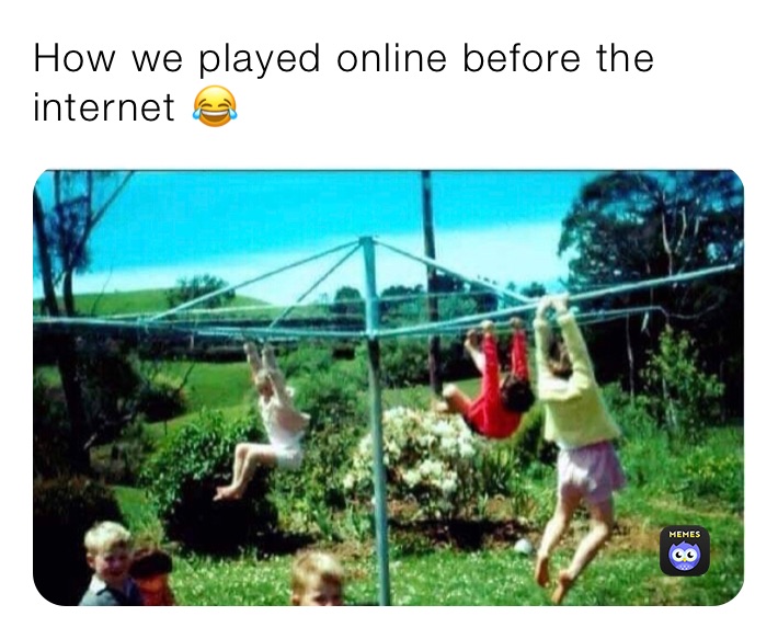 How we played online before the internet 😂