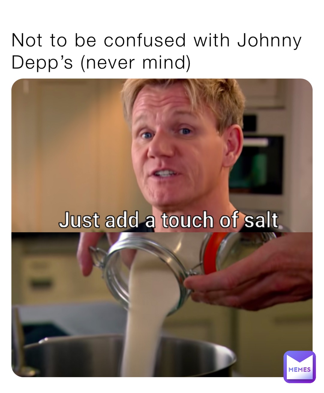 Not to be confused with Johnny Depp’s (never mind)