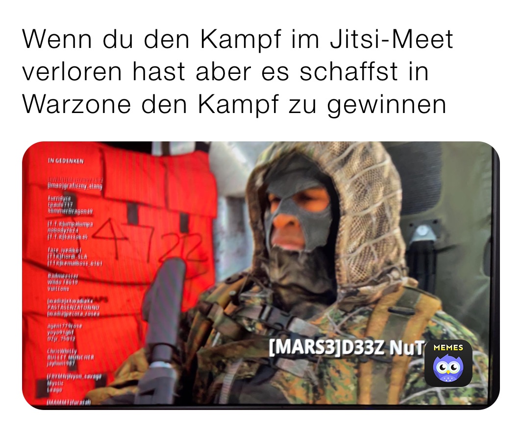 Wenn du den Kampf im Jitsi-Meet verloren hast aber es schaffst in Warzone den Kampf zu gewinnen