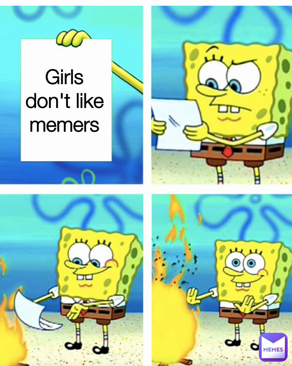 Type Text Girls don't like memers