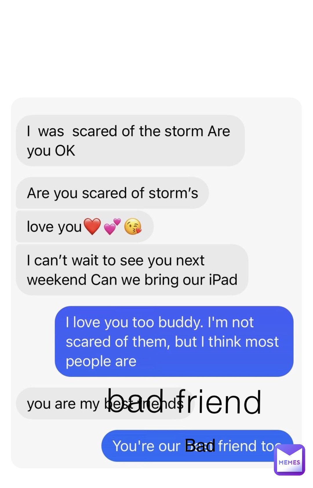 bad friend Bad