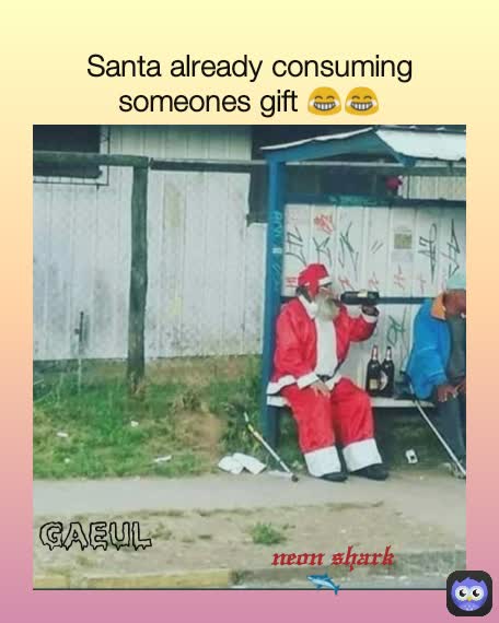 neon shark 🦈 GAEUL GAEUL Santa already consuming someones gift 😂😂