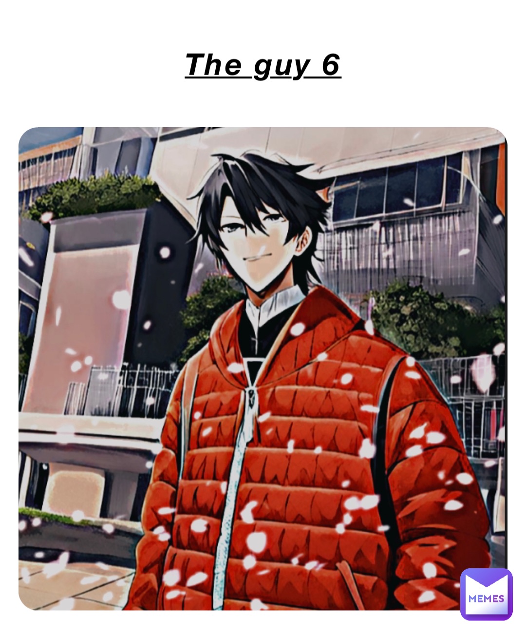 The guy 6