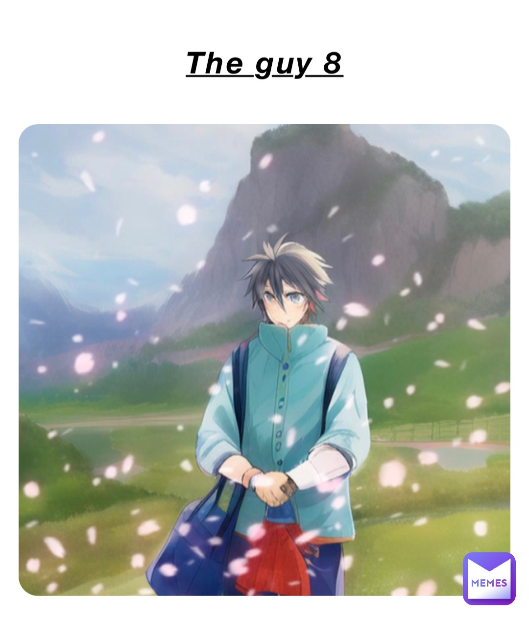 The guy 8