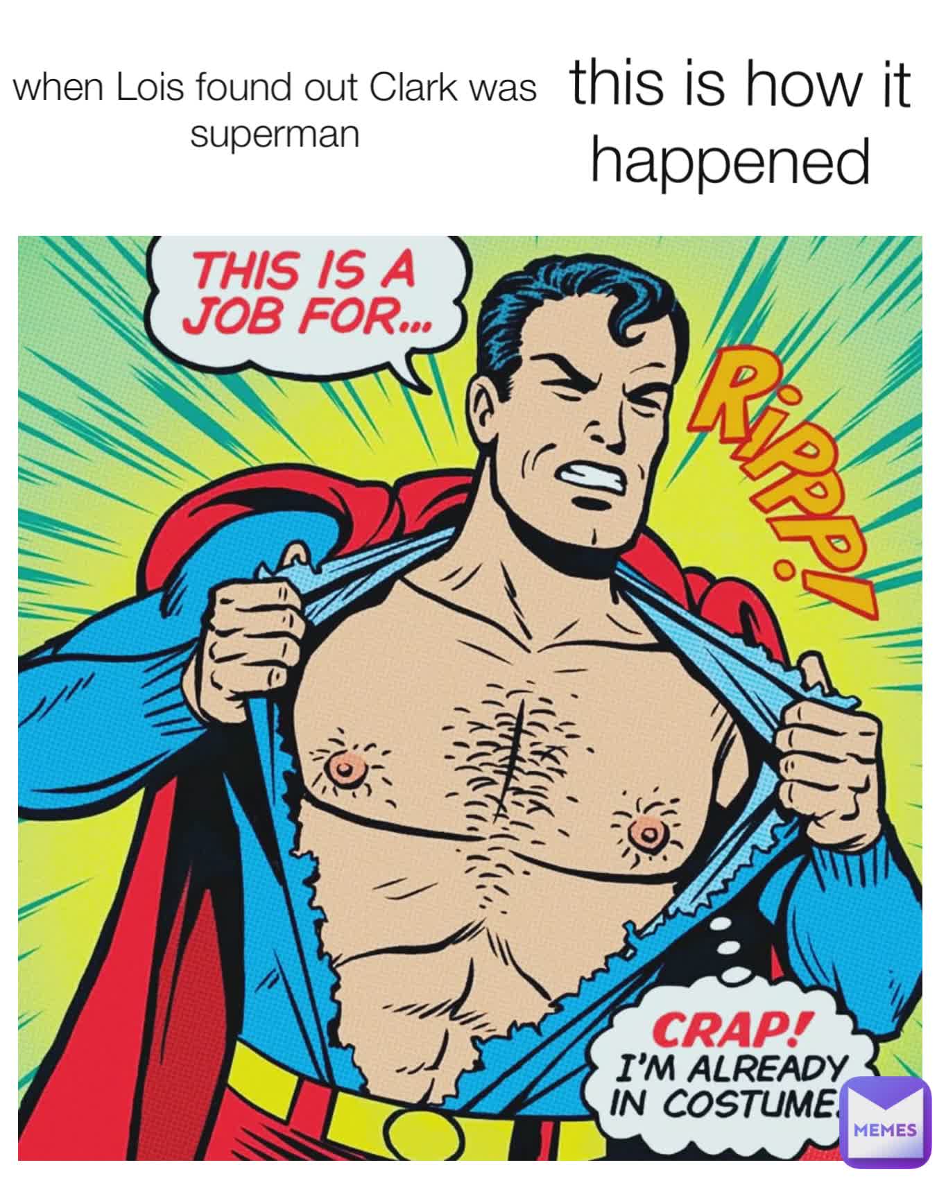 this is how it happened  when Lois found out Clark was superman
