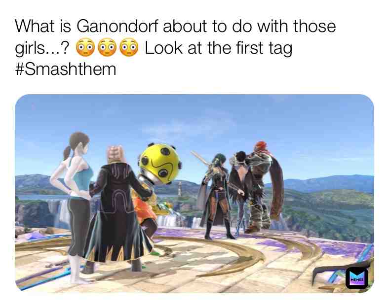 What is Ganondorf about to do with those girls...? \ud83d\ude33\ud83d\ude33\ud83d\ude33 Look at the first tag
#Smashthem
#SmashBros #memes #meme #smashbros #ganondorf #byleth #dankmemes #SmashUltimate #SmashBrosUltimate