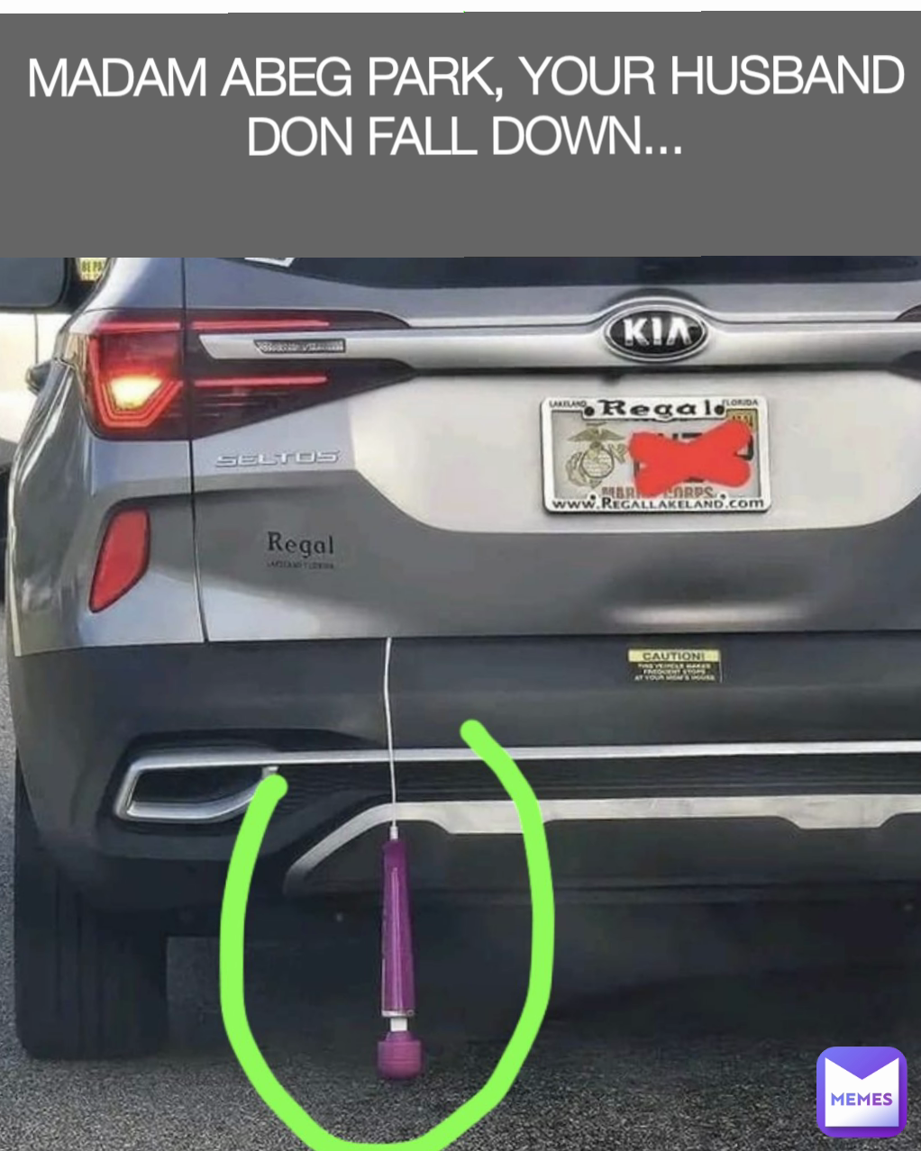 MADAM ABEG PARK, YOUR HUSBAND DON FALL DOWN...
