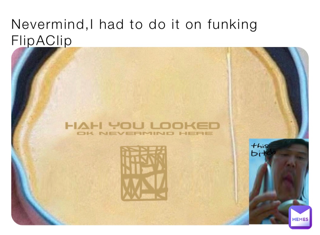 Nevermind,I had to do it on funking FlipAClip