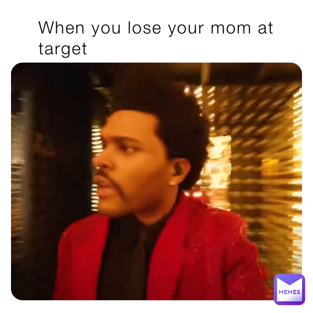 When you lose your mom at target
