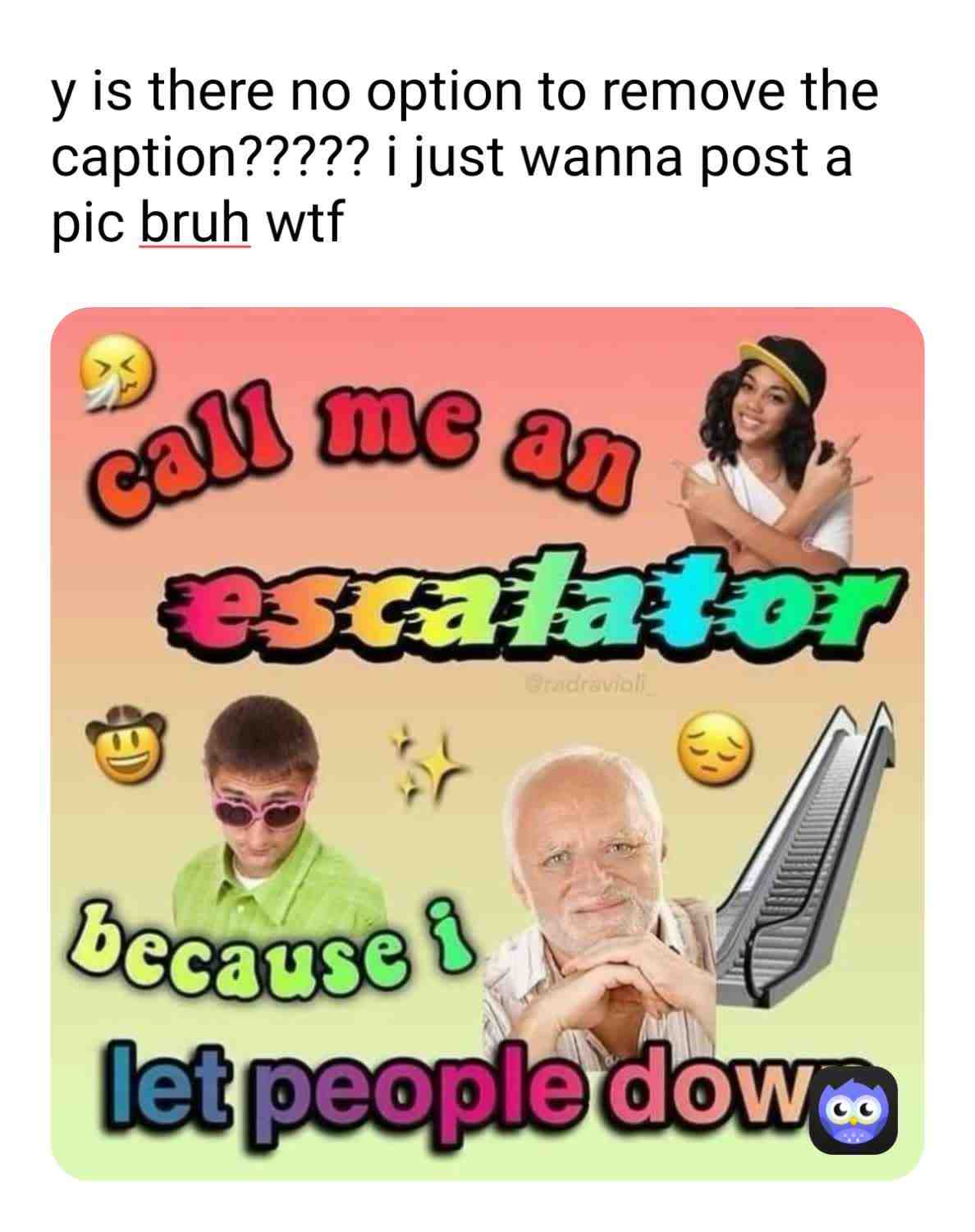 I hate this app.
