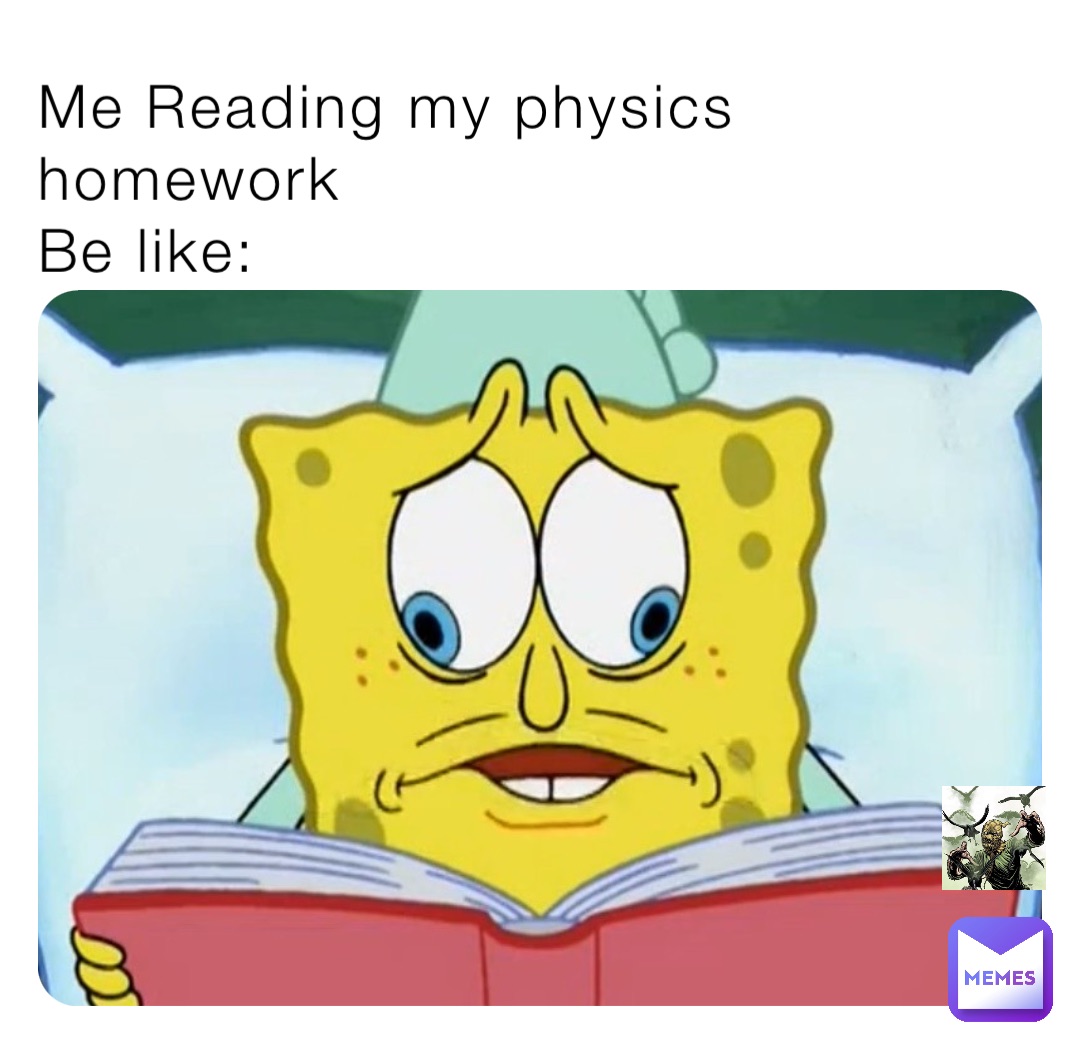 spongebob physics meme