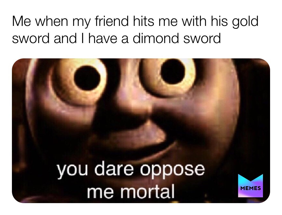 Meme by rickythefishy