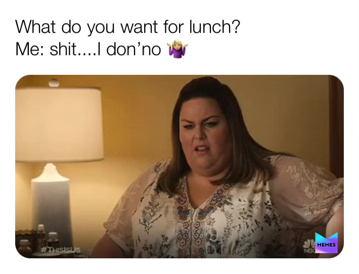 Food decisions are the worst!!!