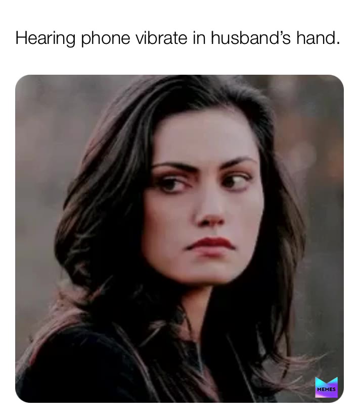 Literally on his phone all day....  #spousewars