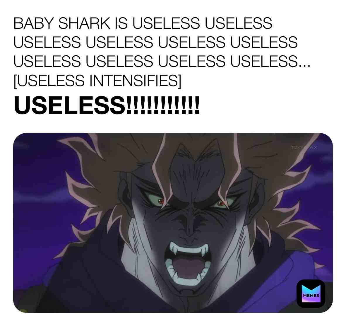 Dio Brando has a SUPER MASSIVE hatred of Baby Shark!
#jojosbizarreadventure #jojosbizarreadventurememes #diobrando #diobrandomemes #diobrandouseless #diomemes #anime #babysharksucks #ihayebabyshark #babysharkisuseless #babysharkisannoying #screwbabyshark #ihatebabyshark #ihatethatsong