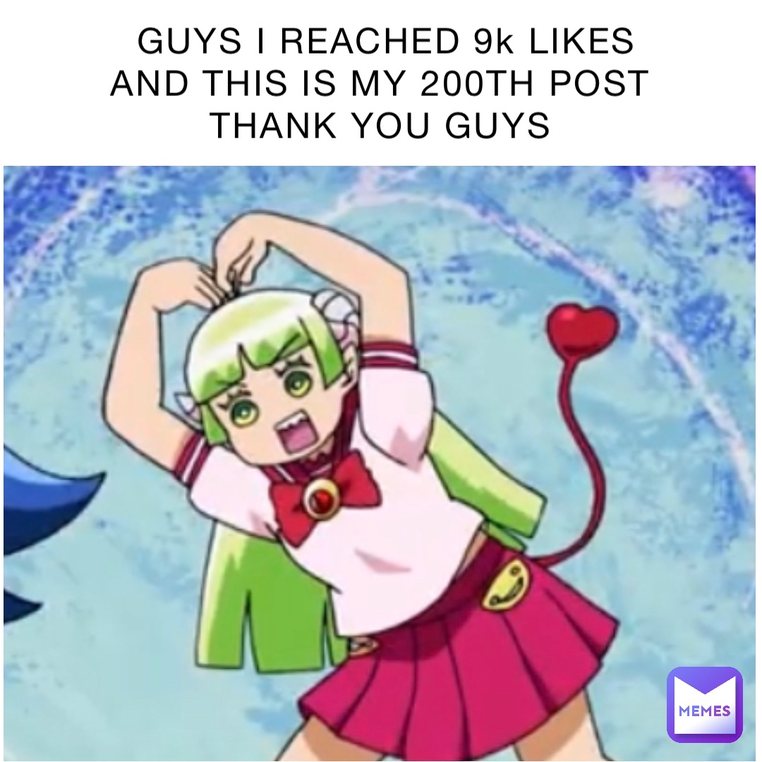 GUYS I REACHED 9k LIKES AND THIS IS MY 200TH POST
THANK YOU GUYS