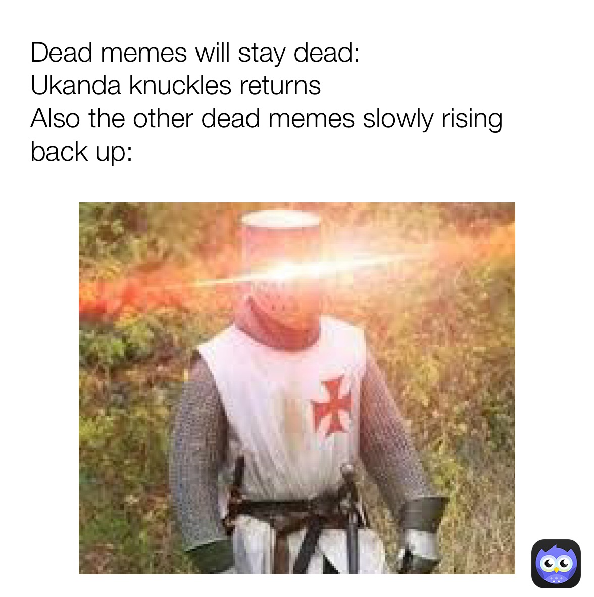 Meme by sir.donkes_new