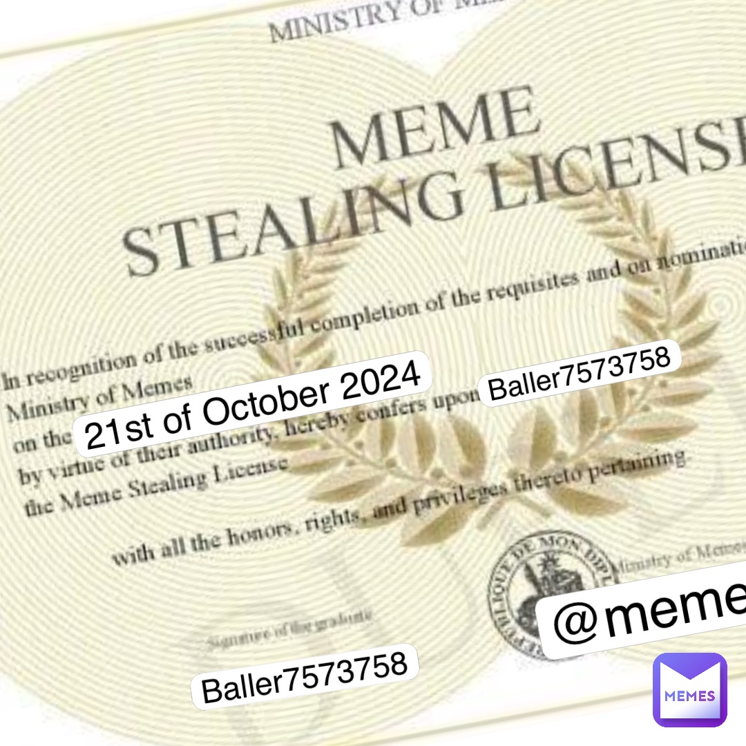 Baller7573758 21st of October 2024 Baller7573758 @meme