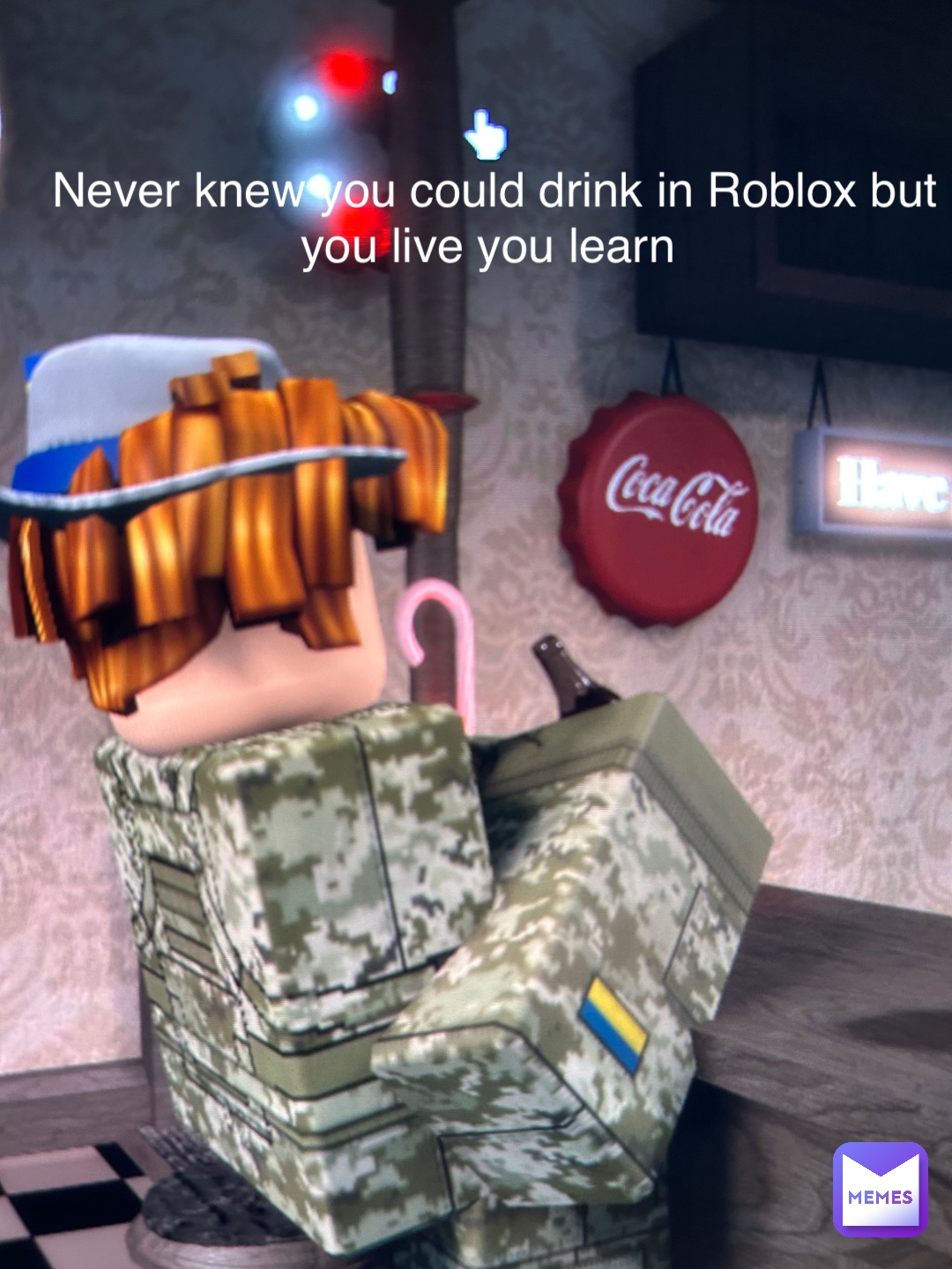 Never knew you could drink in Roblox but you live you learn