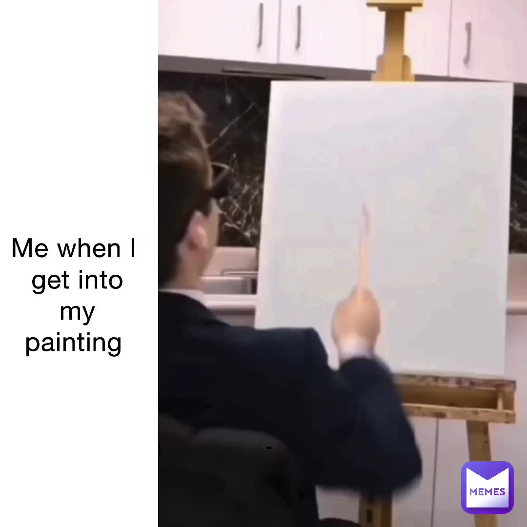 I like to paint (btw that not me)