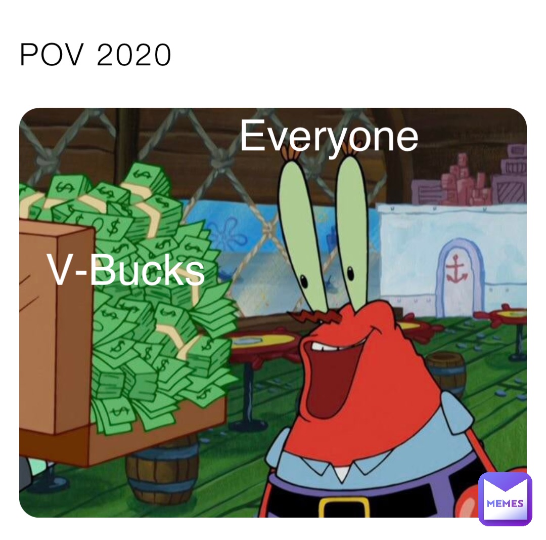 POV 2020 Everyone V-Bucks