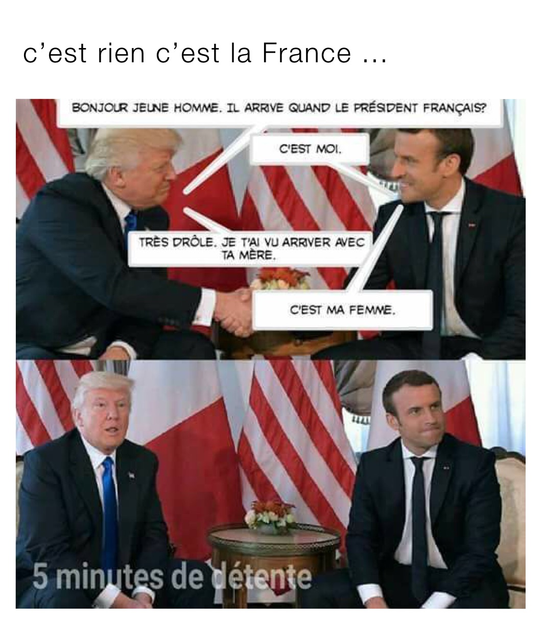 c’est rien c’est la France ...