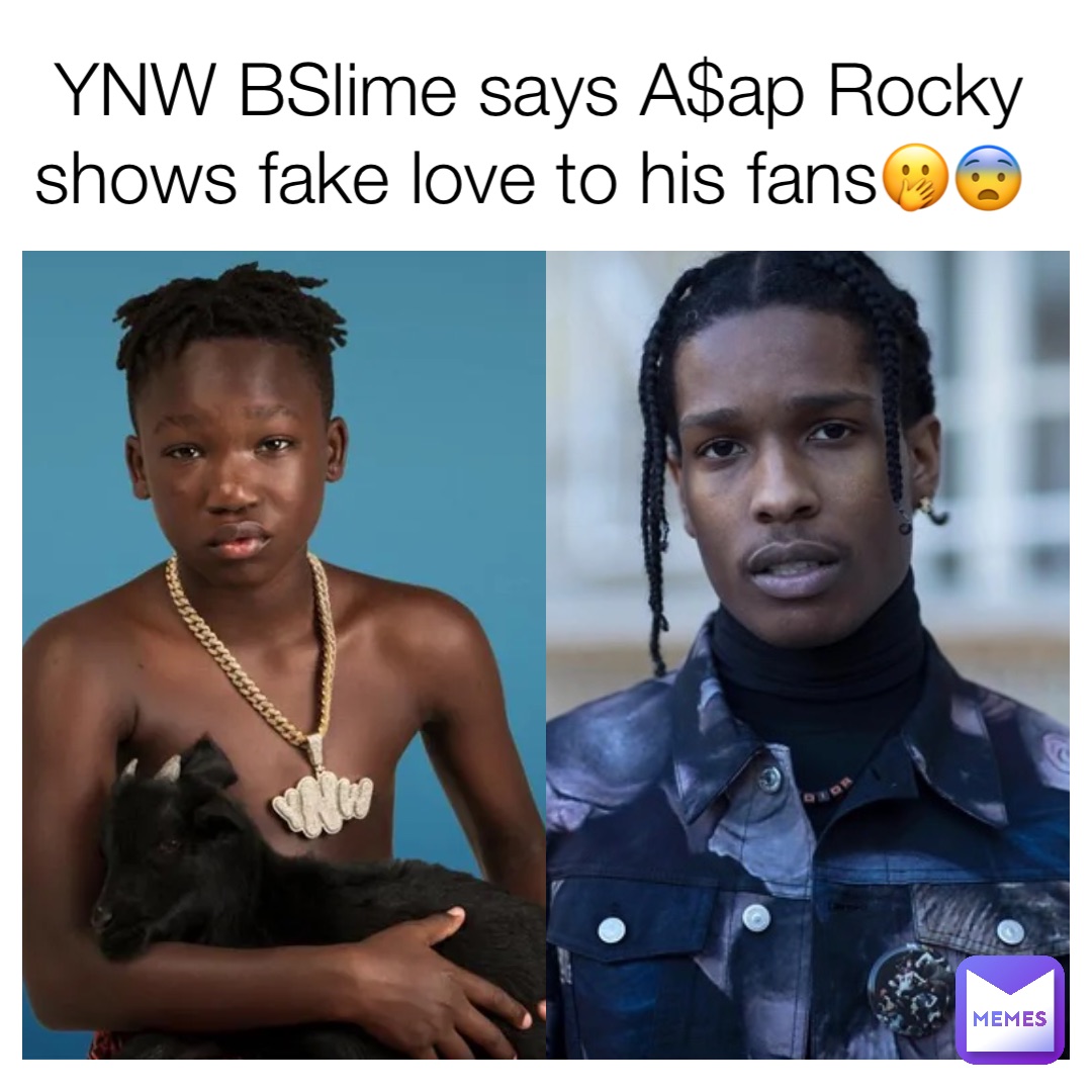 YNW BSlime says A$ap Rocky shows fake love to his fans🫢😨