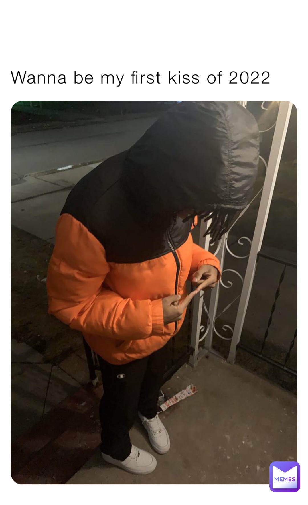 Wanna be my first kiss of 2022