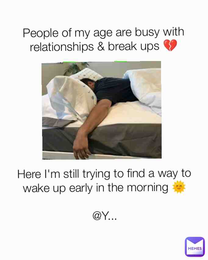 Online classes ruined the early wake up skills of mine 😂