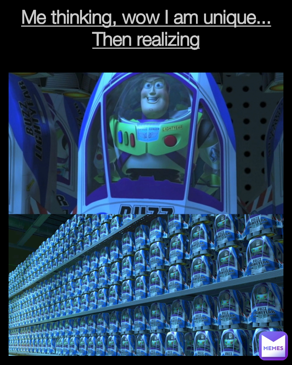 Me thinking, wow I am unique...
Then realizing
