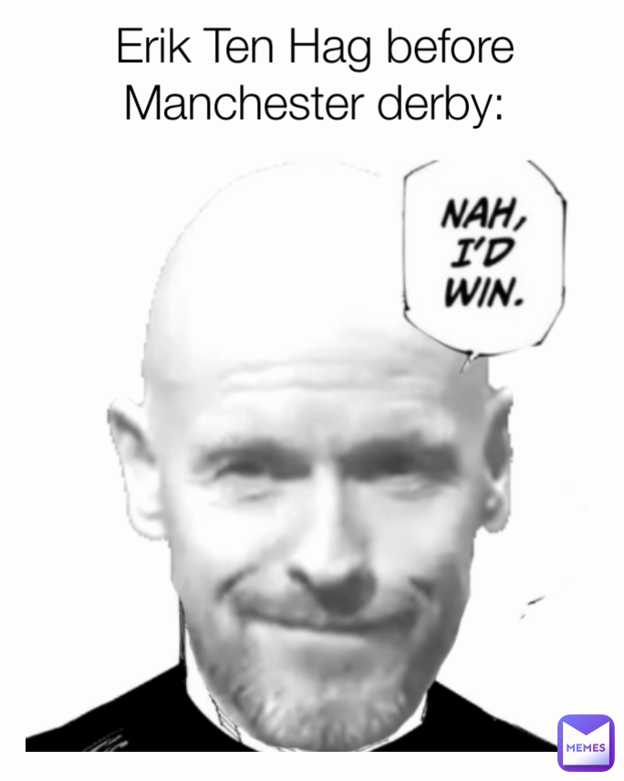 Erik Ten Hag before Manchester derby: