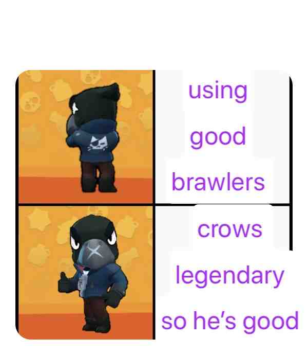 Brawl stars meme hope you like it