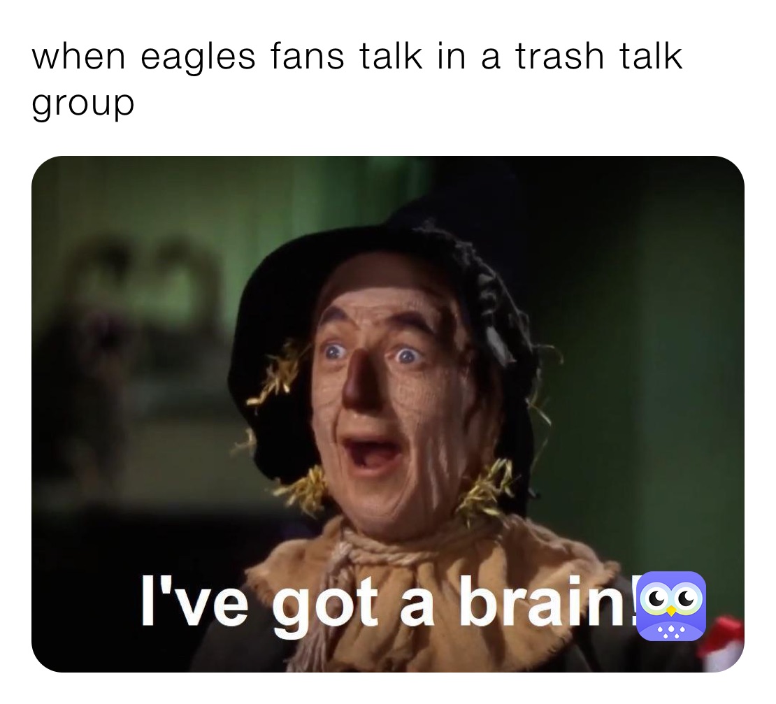 when eagles fans talk in a trash talk group