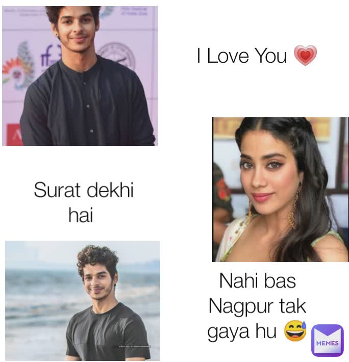 I Love You 💗 Surat dekhi hai  Nahi bas Nagpur tak gaya hu 😅