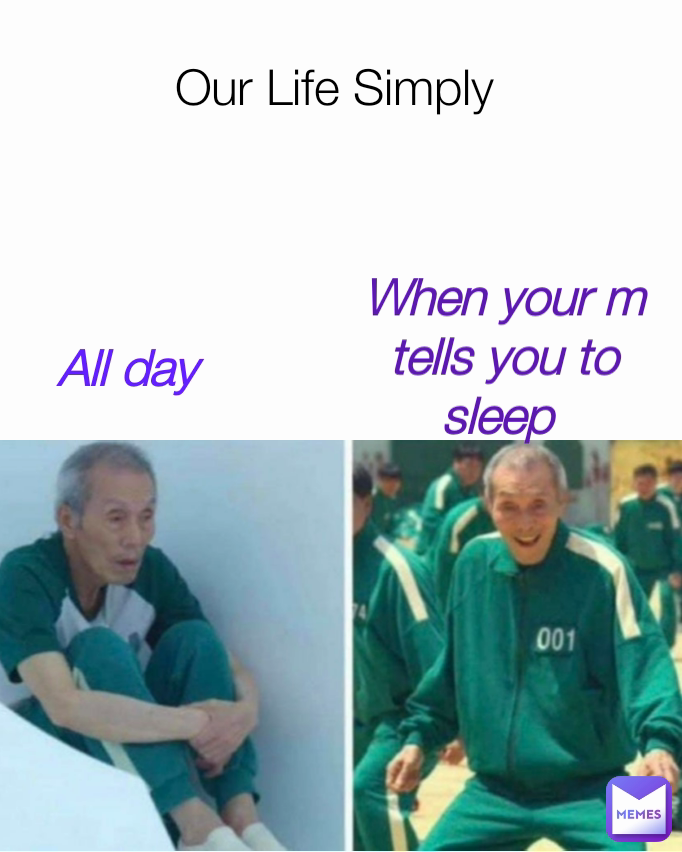 Our Life Simply  When your m tells you to sleep  All day