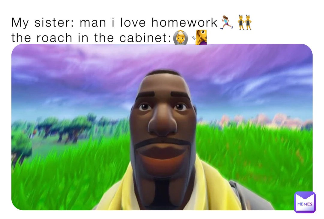 Meme by maxwell-schueneman