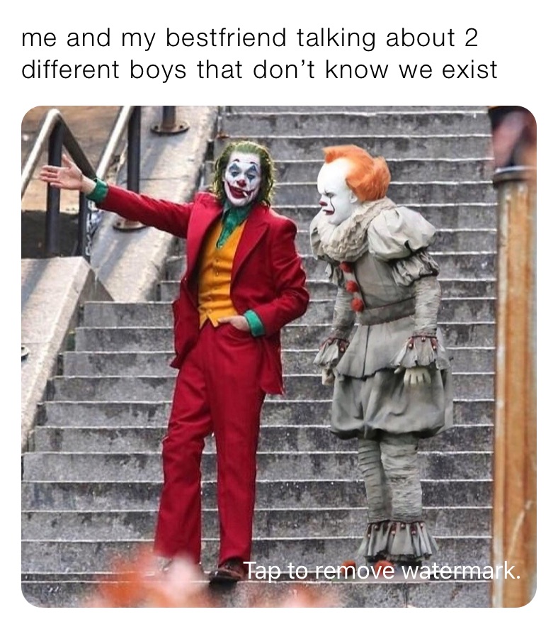 me and my bestfriend talking about 2 different boys that don’t know we exist 