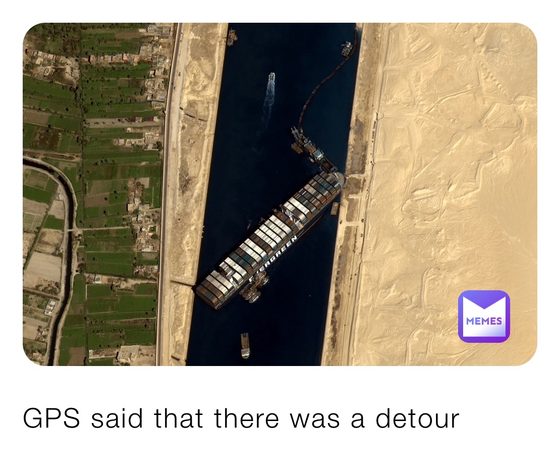 GPS said that there was a detour