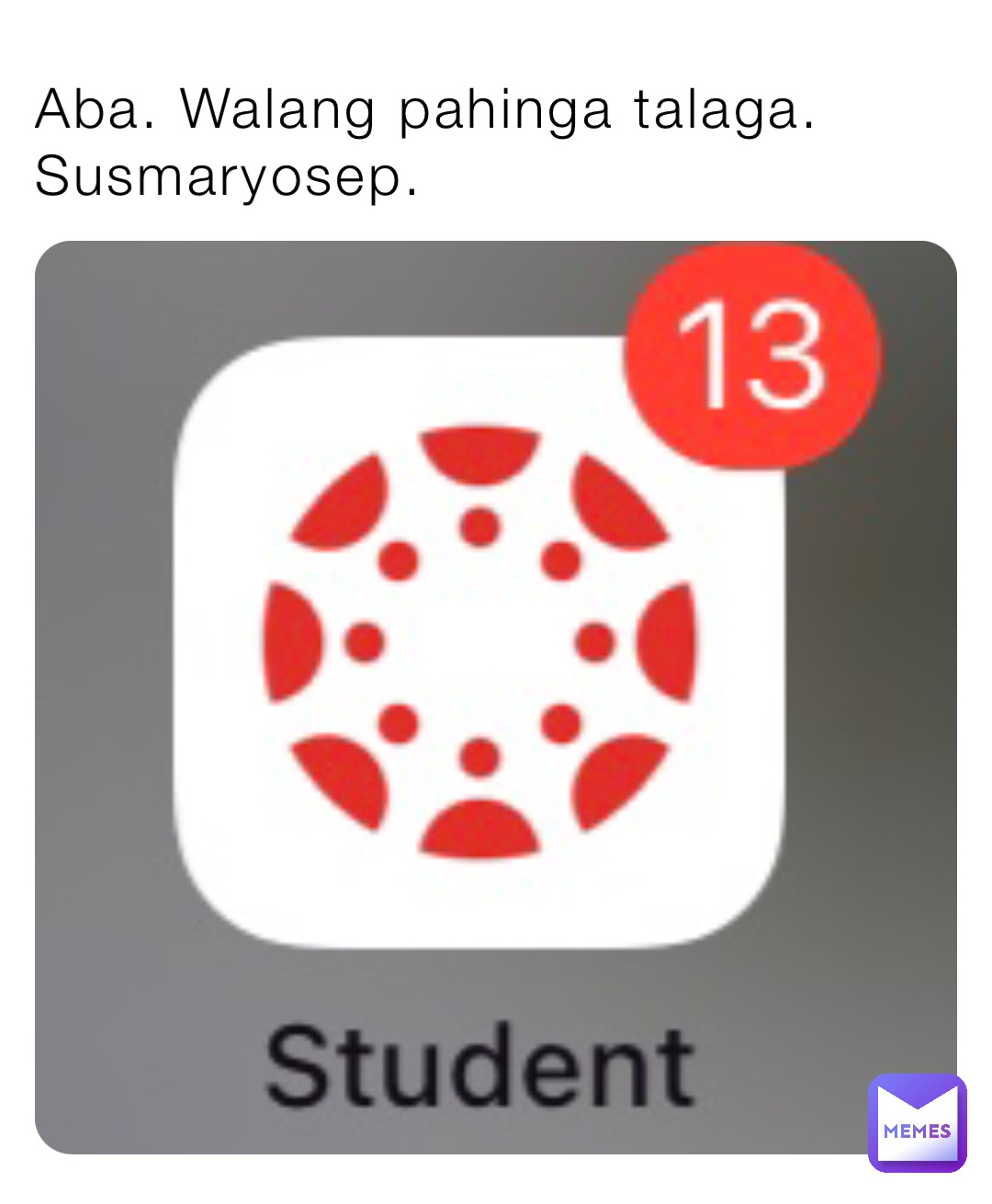 Aba. Walang pahinga talaga. Susmaryosep.