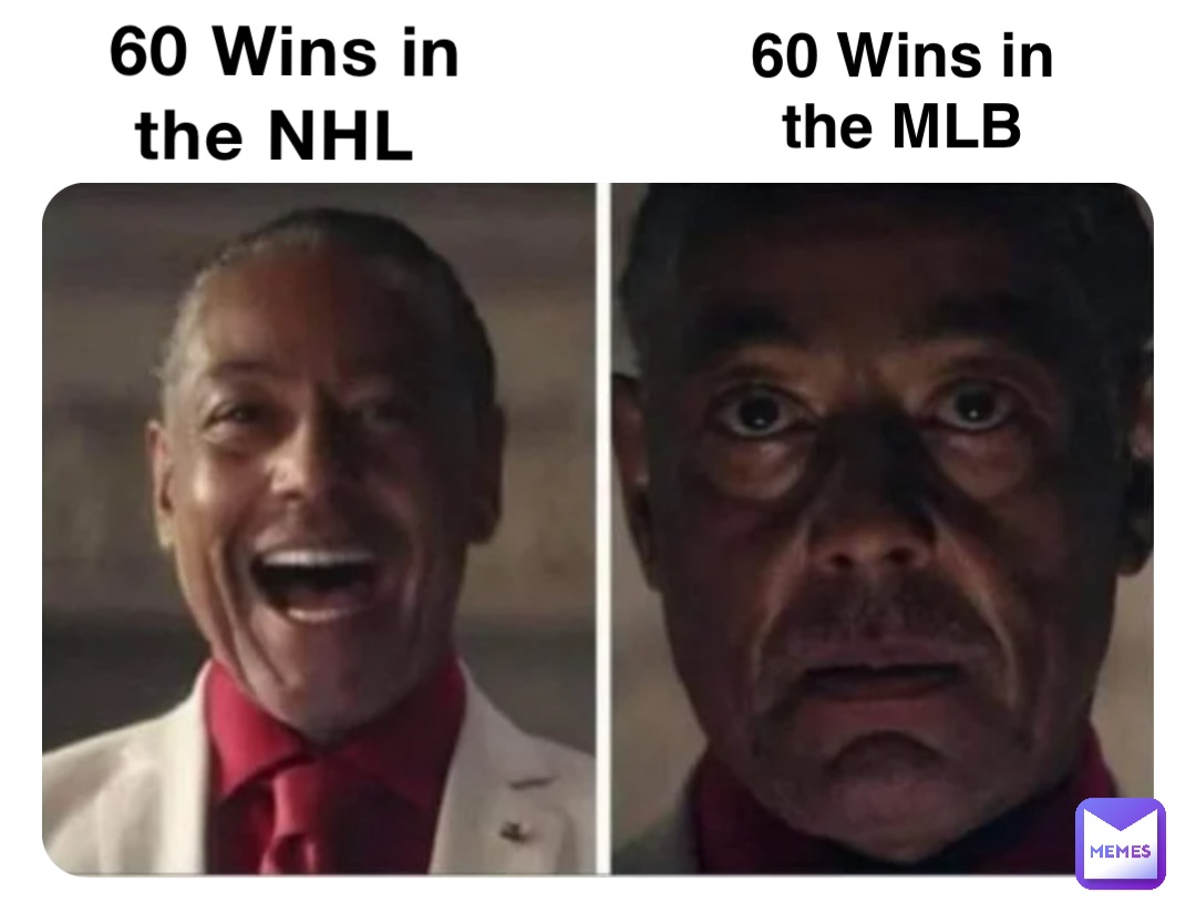 60 Wins in the NHL 60 Wins in the MLB