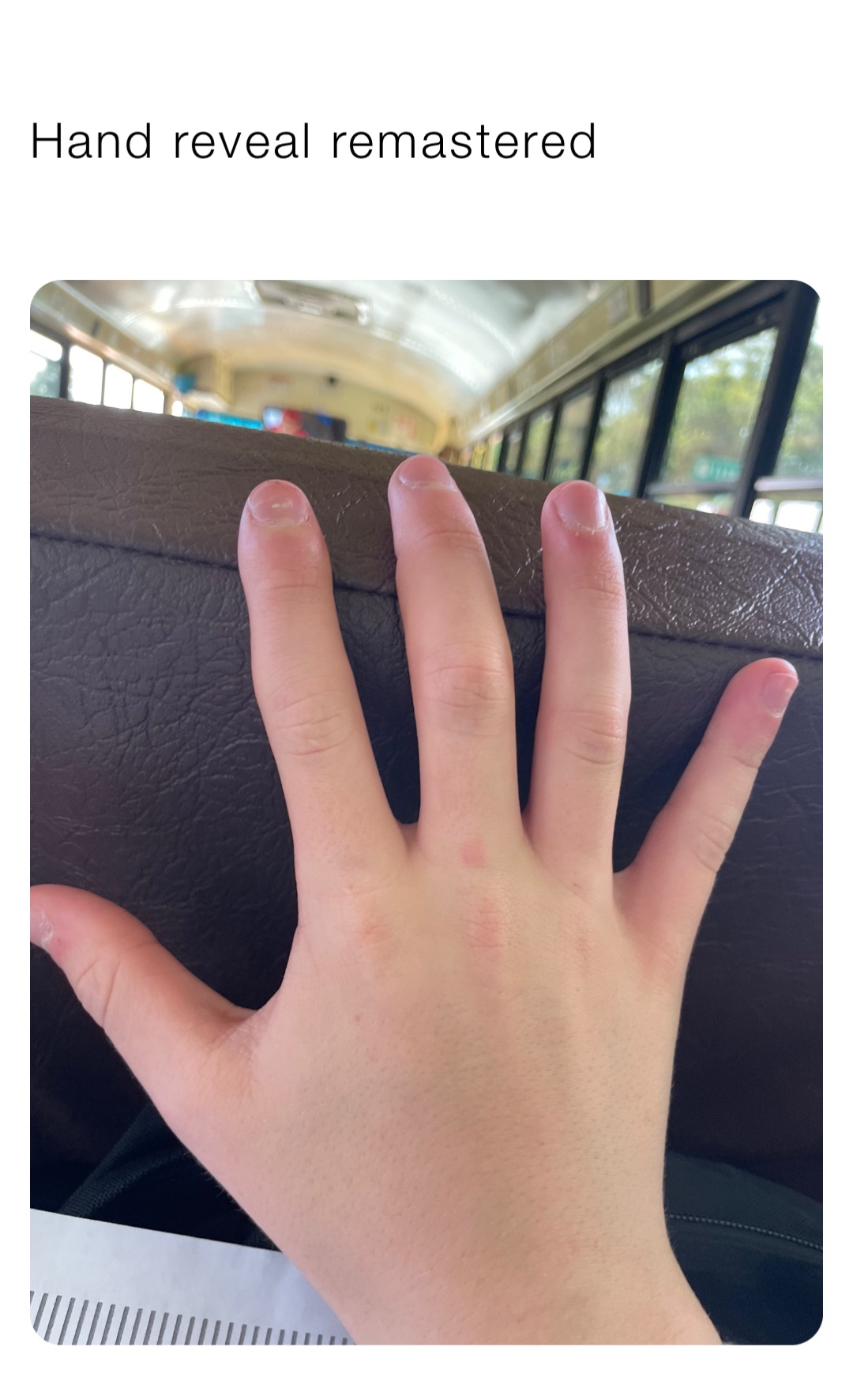 Hand reveal remastered