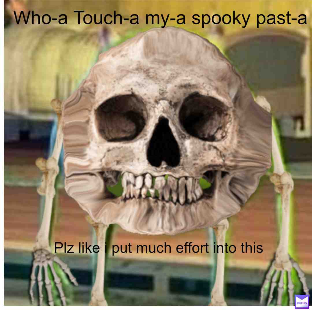 Spooky #spookyseason #Spooky #spooky #spookymemes #spookyscaryskeletons