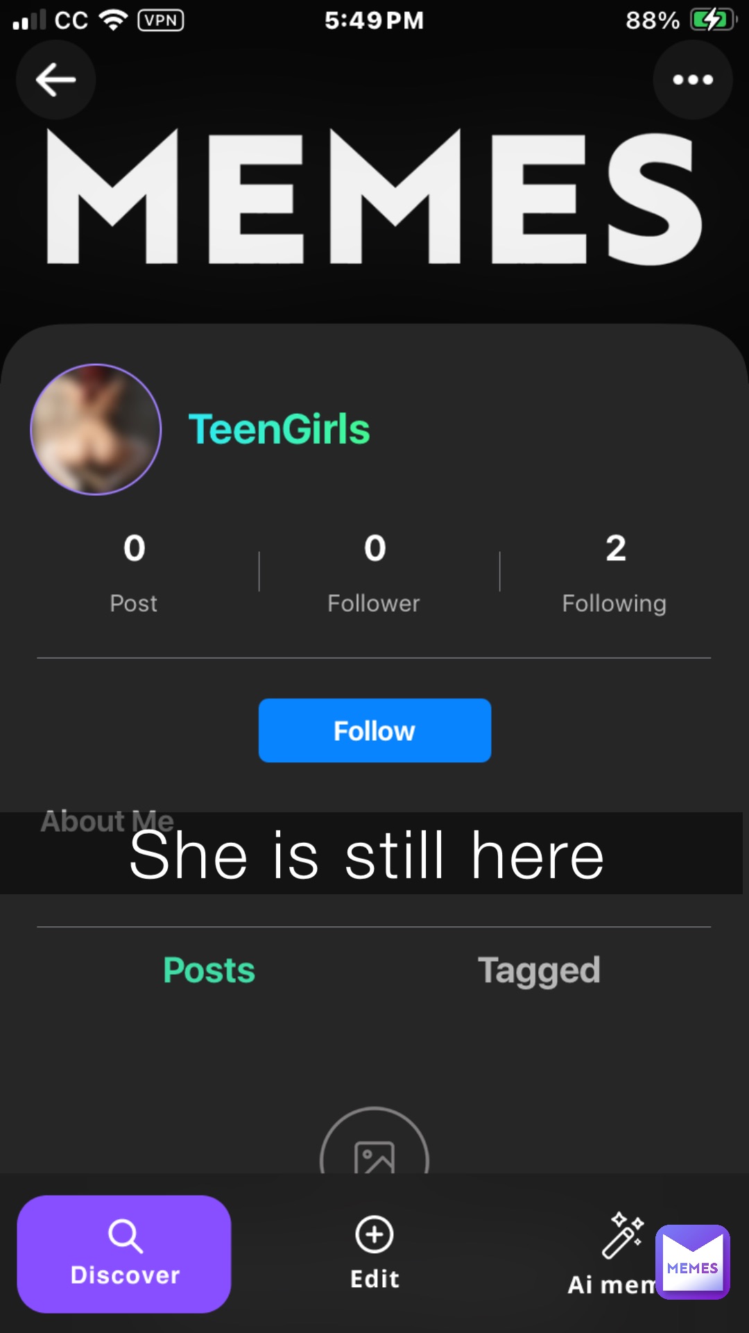 She is still here