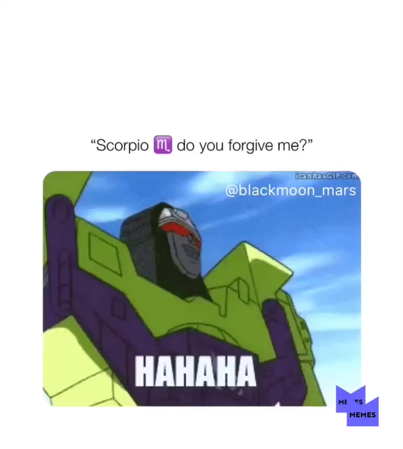 #oops #revenge #scorpio #lol #youdidit #forgiveness #never #howaboutno #youthoughtwrong #daily #howitis