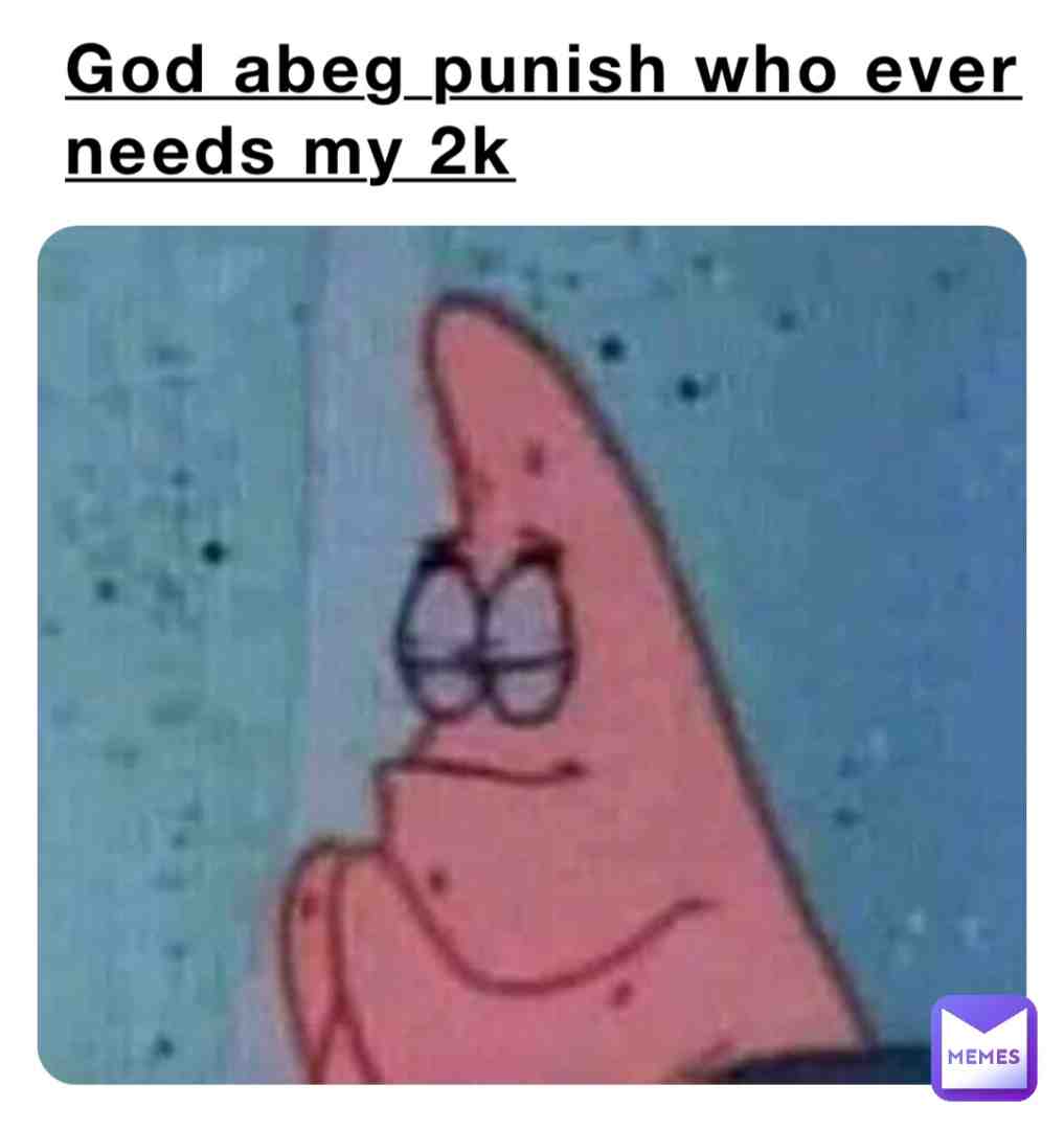 Meme shared by @uche9928